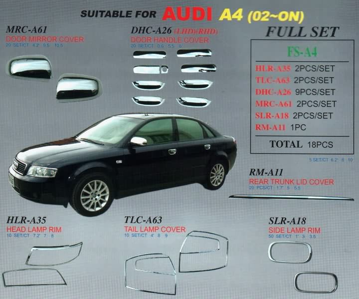 Audi A4 - хромированные накладки на ручки дверей, на боковые зеркала, на переднюю и заднюю оптику и т.д.